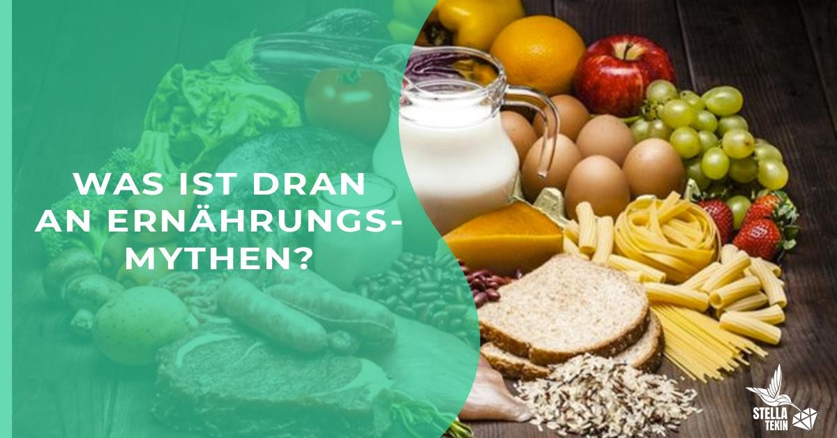 WAS IST DRAN AN ERNÄHRUNGS- MYTHEN?
